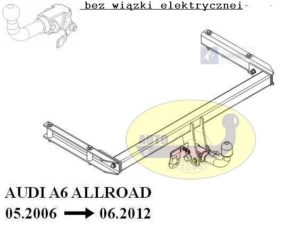 Hak holowniczy AUDI A6 ALLROAD 05.2006/06.2012