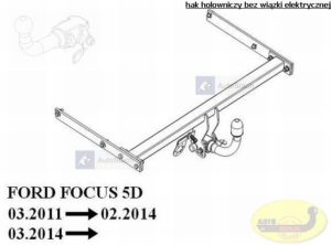 hak holowniczy FORD FOCUS III 5 drz. (Mk3) 03.2011 / 02.2014 poza ST AUTOMAT