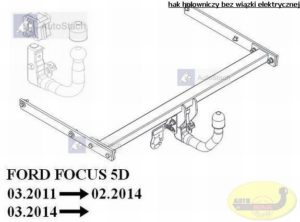 hak holowniczy FORD FOCUS III 5 drz. (Mk3) 03.2011 / 02.2014 poza ST AUTOMAT VERTICAL